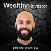 Brian Davila Show - Real Estate Investing, Building Wealth, Faith Based
