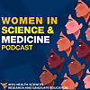Women in Science and Medicine Podcast