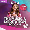 The Music & Meditation Podcast