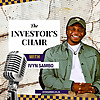 The Investor's Chair With Ivyn Sambo