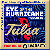 Eye of the Hurricane Podcast - The official podcast of the University of Tulsa Athletics