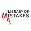 The Library of Mistakes