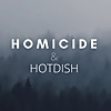 Homicide & Hotdish