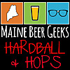 Maine Beer Geeks:  Hardball & Hops