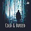 Cold & Buried