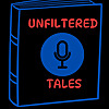 Unfiltered Tales