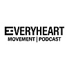 EveryHeart Movement Podcast