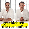 Geschichten, die verkaufen - Storytelling, Sales & Content Marketing