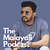 The Malayali Podcast | Malayalam Podcast