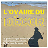 L'ovaire du décor