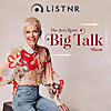 The Jess Rowe Big Talk Show