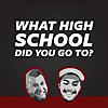 What High School Did You Go To?