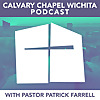 Calvary Chapel Wichita with Pastor Patrick Farrell