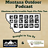 Montana Outdoor Podcast