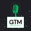 The GTMnow Podcast