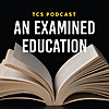 An Examined Education
