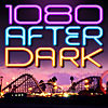 1080 After Dark
