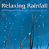Rainfall for Sleep, Meditation, & Relaxation