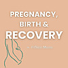Pregnancy, Birth and Recovery: Kath Baquie from FitNest Mama