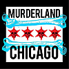 Murderland Chicago: A Deep Dish of Death