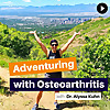 Adventuring with Osteoarthritis