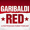 Garibaldi Red - A Nottingham Forest Podcast