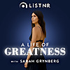 A Life of Greatness