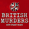 British Murders with Stuart Blues