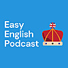 Easy English Podcast: Learn English Through Listening