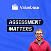 Assessment Matters by Valuebase.ai