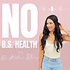 No BS Health With Dr. Kristina Telhami