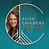 The Alisa Childers Podcast