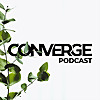 Converge Podcast