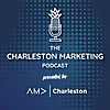 The Charleston Marketing Podcast