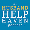 Husband Help Haven Podcast: Marriage Advice for Men Facing Separation, Affair or Divorce