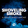 Shoveling Smoke