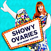 Showy Ovaries with Penny Ashton.