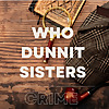 Who Dunnit Sisters