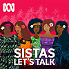 Sistas, Let's Talk