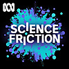 Science Friction