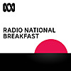 Radio National Breakfast