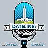 Dateline Louisiana