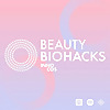 Beauty Biohacks: Biohacking for Beauty, Longevity & Beyond.