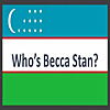 Who's Becca Stan?