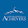 Conversations with Achievers
