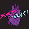 Boners of The Heart Podcast