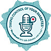 Taking Control Of Your Diabetes&reg; - The Podcast!