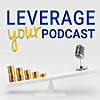 Leverage Your Podcast Show