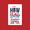 How It All Started In North Iowa