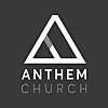 ANTHEM CHURCH - Chicago, IL